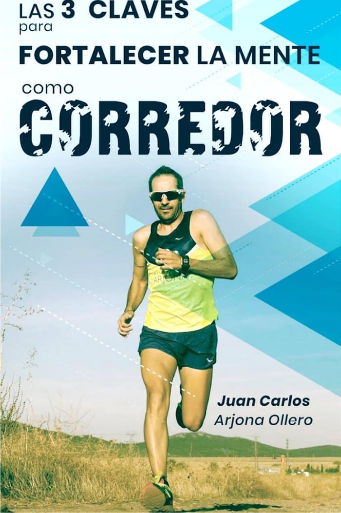 Portada Las 3 claves para fortalecer la mente como corredor