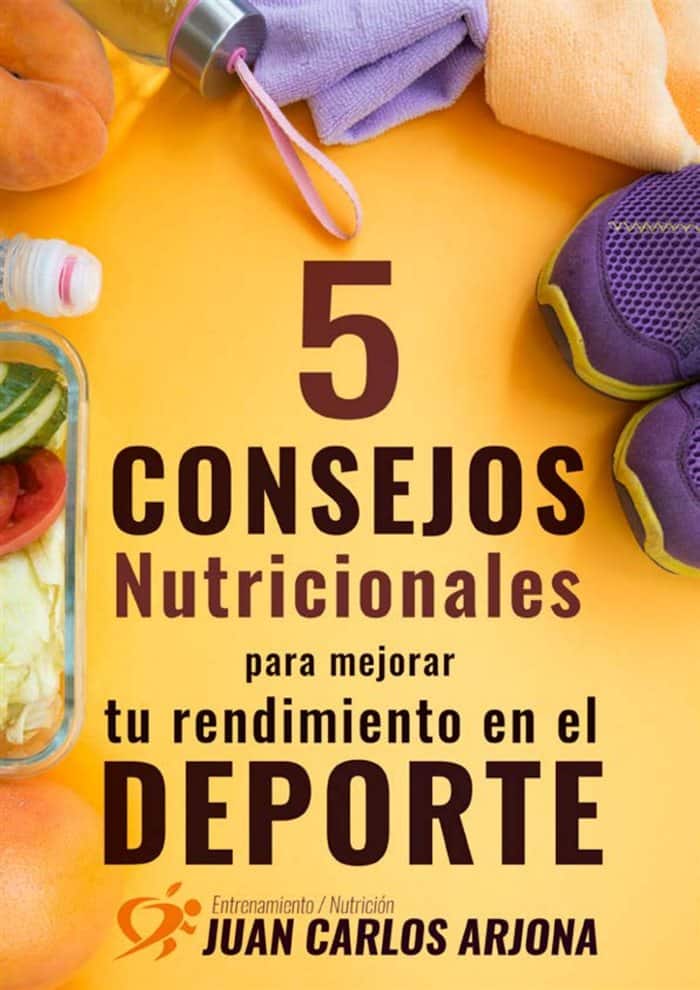 Portada 5 consejos nutricionales para mejorar tu rendimiento en el deporte